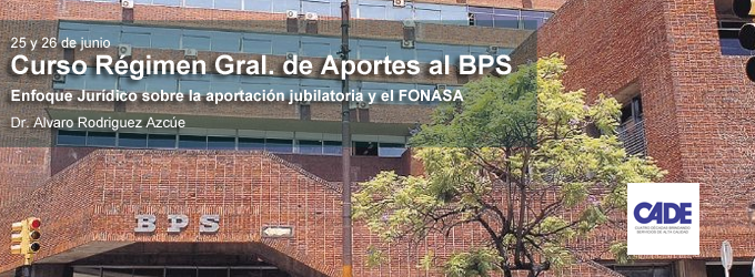 Curso Régimen Gral. de Aportes al BPS