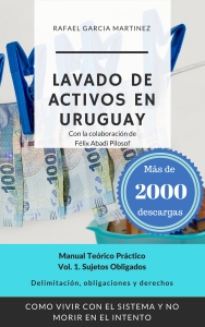 Libro “Lavado de Activos en Uruguay – Manual Teórico Práctico” Libro “Lavado de Activos en Uruguay – Manual Teórico Práctico”