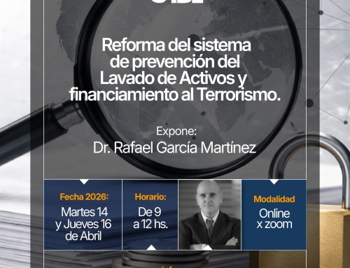 Reforma del sistema de prevención del Lavado de Activos y financiamiento al Terrorismo