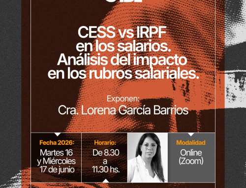 CESS vs IRPF en los salarios. Análisis del impacto en los rubros salariales.
