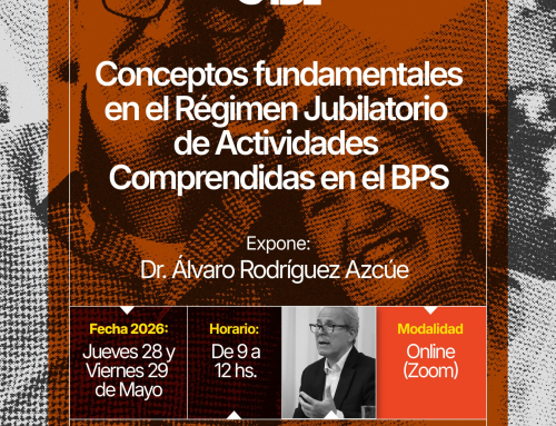Conceptos fundamentales en el Régimen Jubilatorio  de Actividades Comprendidas en el BPS